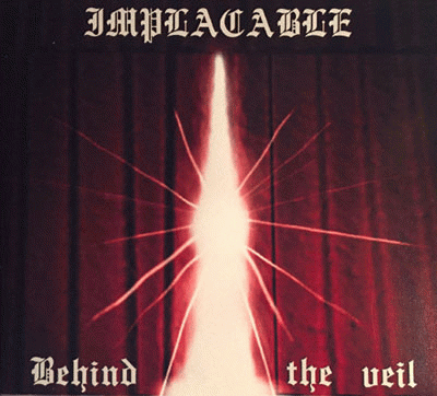 Implacable : Behind the Veil Implacable : Behind the Veil
